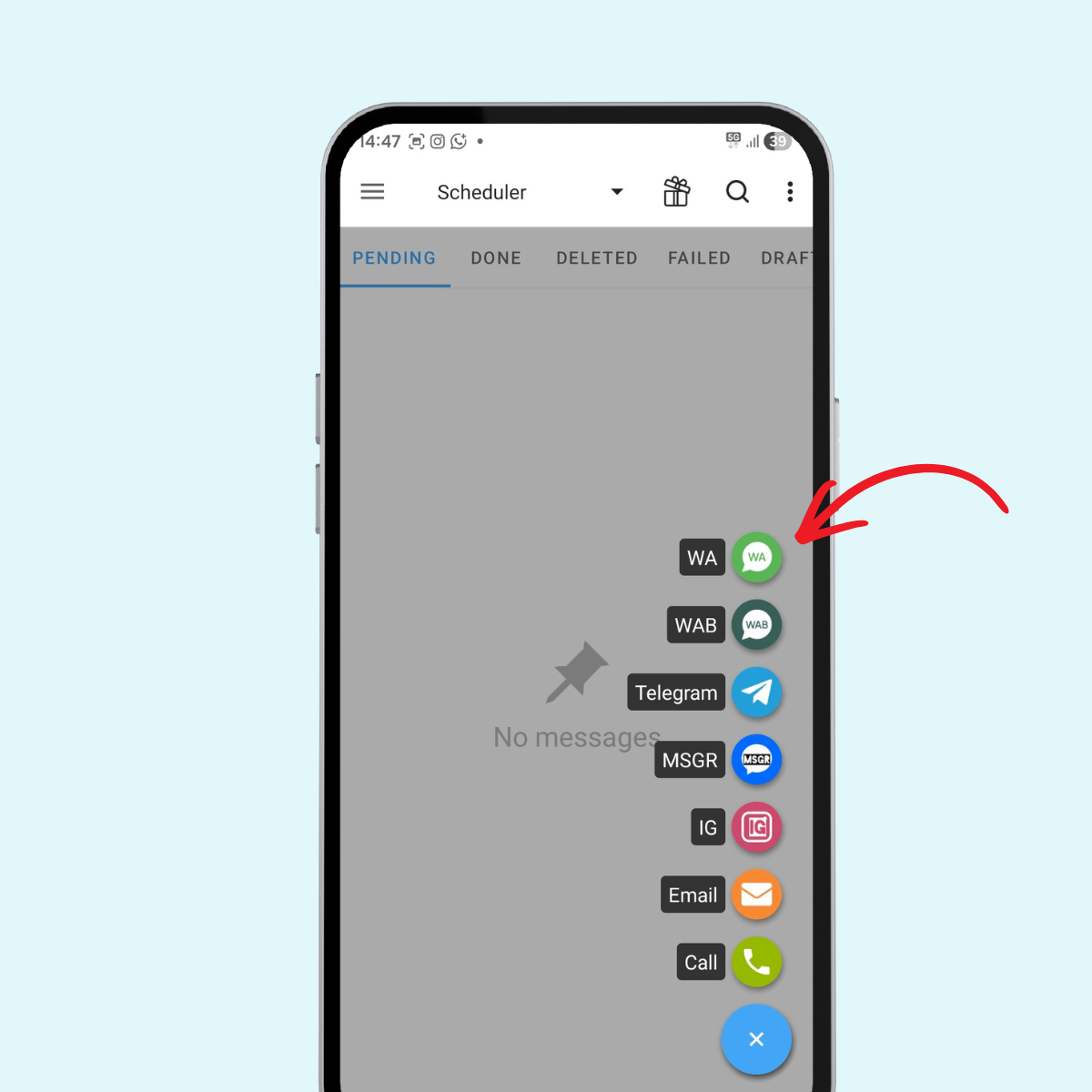 Launch the app and select the WhatsApp option from the available messaging platforms